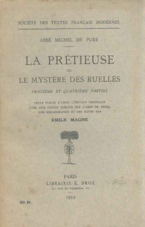 Livrenpoche : La prétieuse ou le mystère des ruelles Tomes III et IV - Michel De Pure - Livre