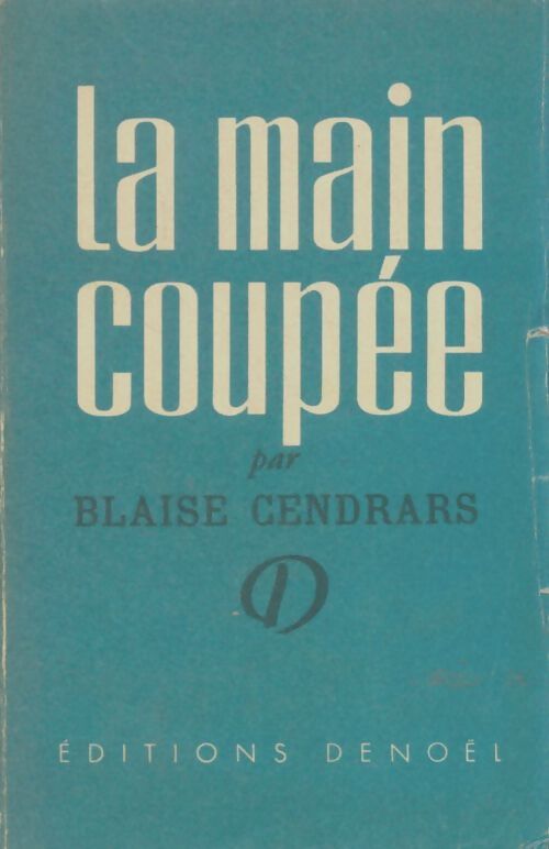 Livrenpoche : La main coupée - Blaise Cendrars - Livre
