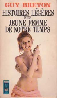 Livrenpoche : Histoires légères d'une jeune femme de notre temps - Guy Breton - Livre