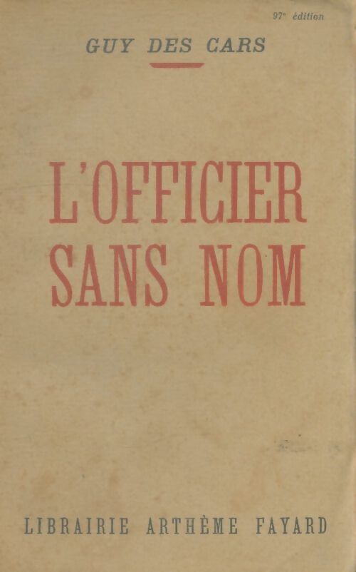 Livrenpoche : L'officier sans nom - Guy Des Cars - Livre