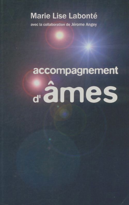 Livrenpoche : Accompagnement d'âmes - Marie-Lise Labouré - Livre