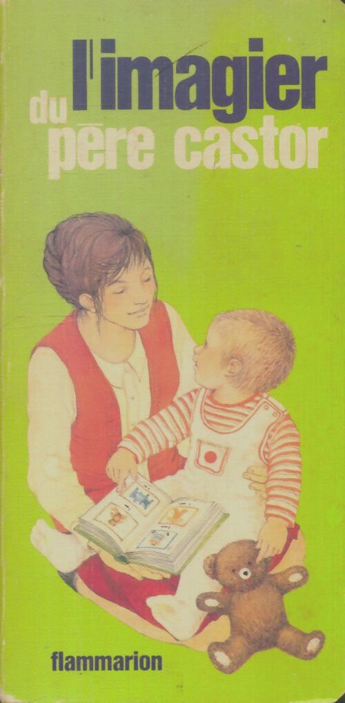 Livrenpoche : L'imagier du père Castor - Collectif - Livre