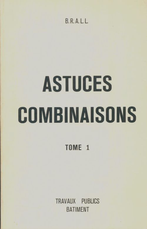 Livrenpoche : Astuces combinaisons Tome I - Collectif - Livre