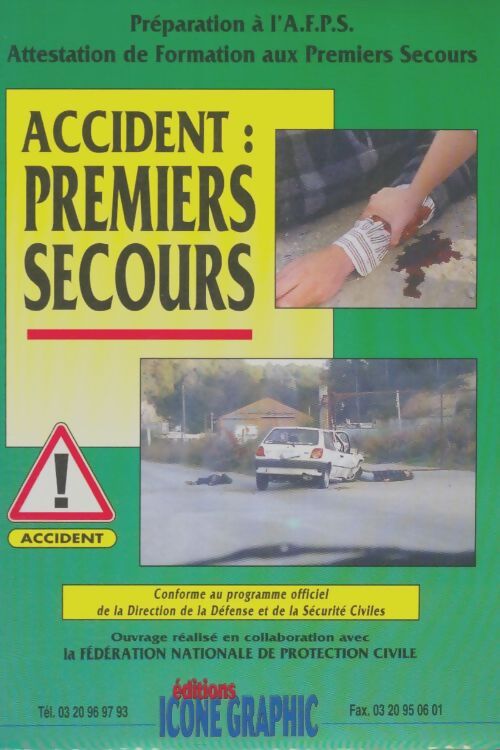 Livrenpoche : Accident : Premiers secours - Collectif - Livre