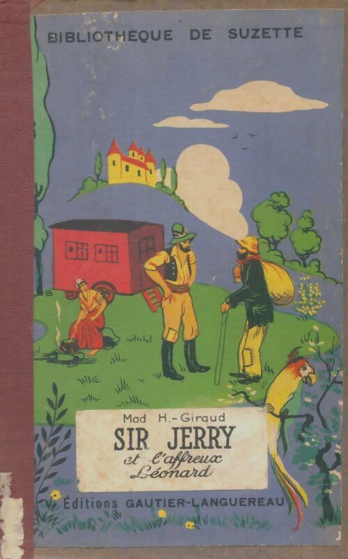 Livrenpoche : Sir Jerry et l'affreux Léonard - Mad.-H. Giraud - Livre