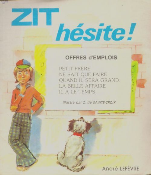 Livrenpoche : Zit hésite - André Lefevre - Livre