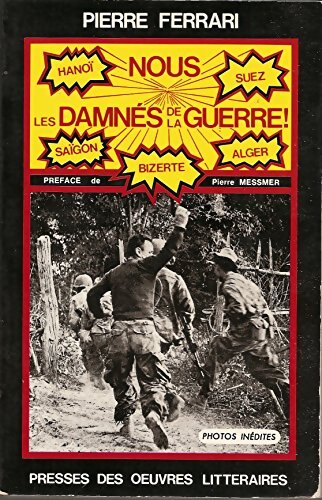 Livrenpoche : Nous les damnés de la guerre ! - Pierre Ferrari - Livre