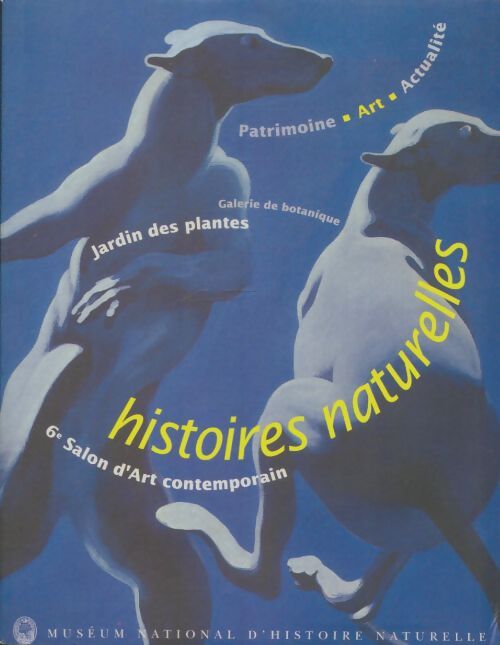 Livrenpoche : Histoires naturelles : 6e salon d'art contemporain - Collectif - Livre