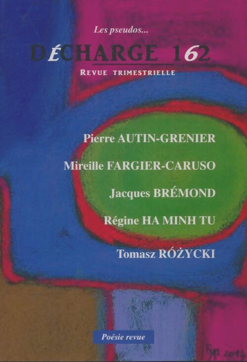 Livrenpoche : Décharge n°162 - Collectif - Livre