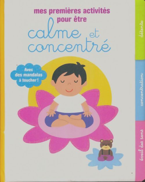 Livrenpoche : Mes premières activités pour être calme et concentré - Madeleine Deny - Livre