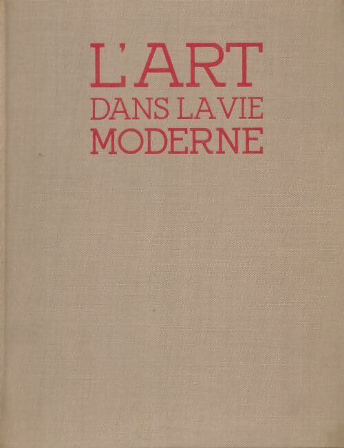 Livrenpoche : L'art dans la vie moderne - Collectif - Livre