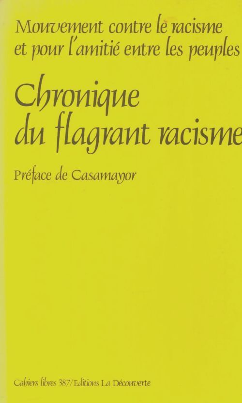 Livrenpoche : Chronique du flagrant racisme - Collectif - Livre