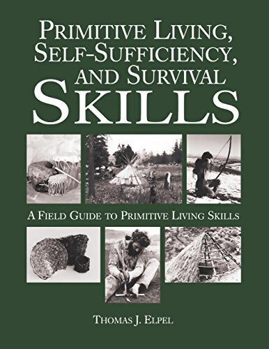 Livrenpoche : Primitive living self sufficiency and survival skills - Thomas J. Elpel - Livre
