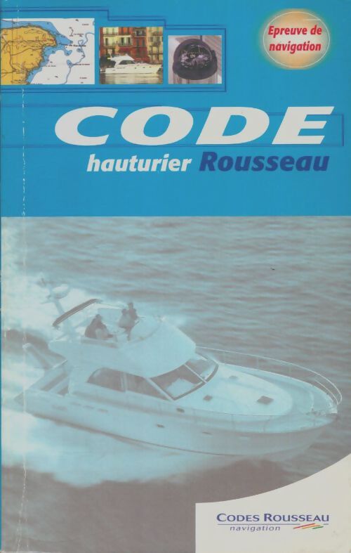 Livrenpoche : Code Rousseau code hauturier - Collectif - Livre