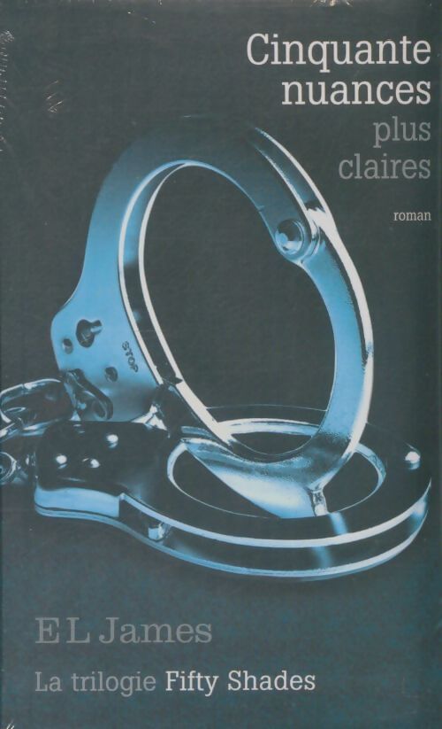 Livrenpoche : Cinquante nuances plus claires - E.L. James - Livre