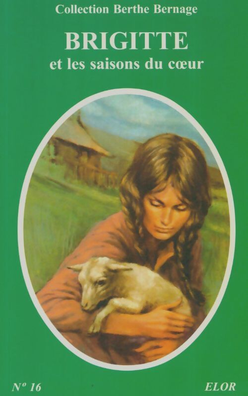 Livrenpoche : Brigitte et les saisons du coeur - Berthe Bernage - Livre