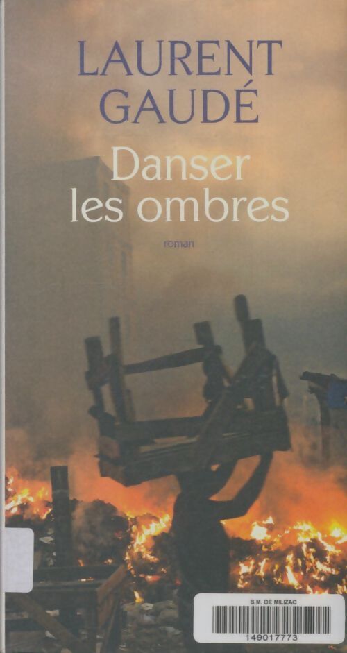 Livrenpoche : Danser les ombres - Laurent Gaudé - Livre
