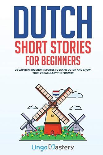 Livrenpoche : Dutch short stories for beginners - Mastery Lingo - Livre