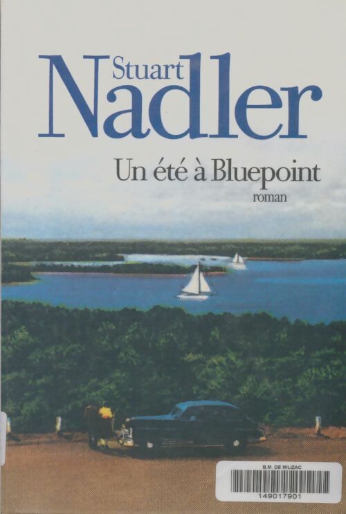 Livrenpoche : Un été à Bluepoint - Stuart Nadler - Livre