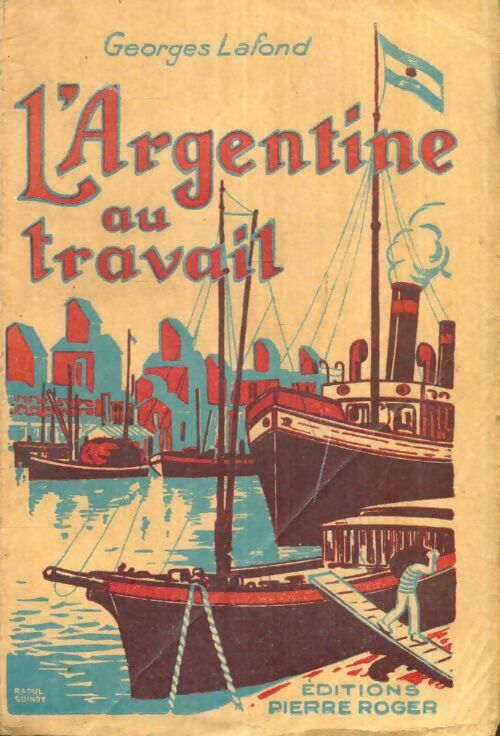 Livrenpoche : L'argentine au travail - Georges Lafond - Livre