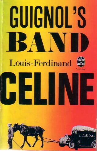 Livrenpoche : Guignol's band - Louis-Ferdinand Céline - Livre