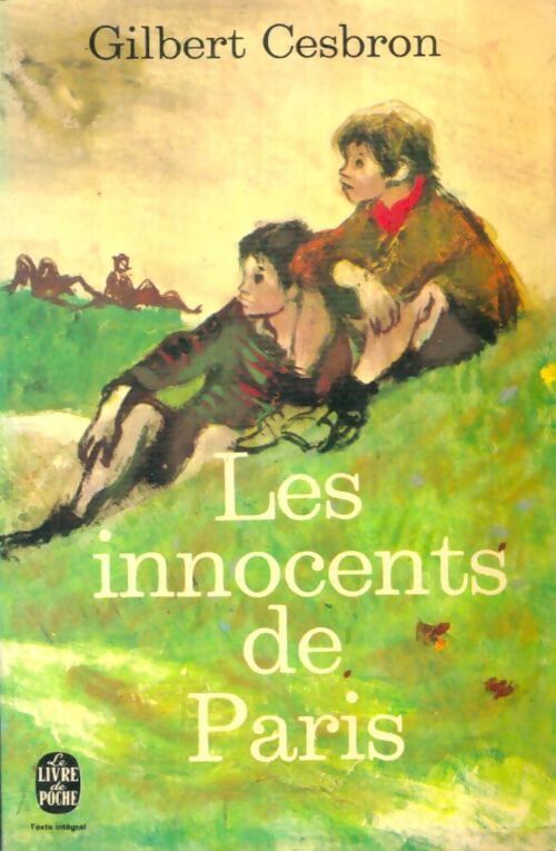Livrenpoche : Les innocents de Paris - Gilbert Cesbron - Livre