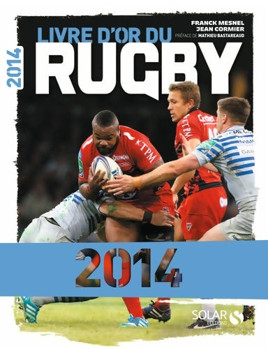 Livrenpoche : Livre d'or du rugby 2014 - Cormier JEAN - Livre