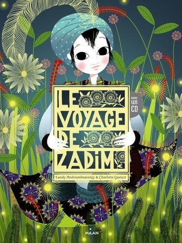 Livrenpoche : Le voyage de Zadim - 1 CD : + 1 CD - Landy Andriamboavonjy - Livre
