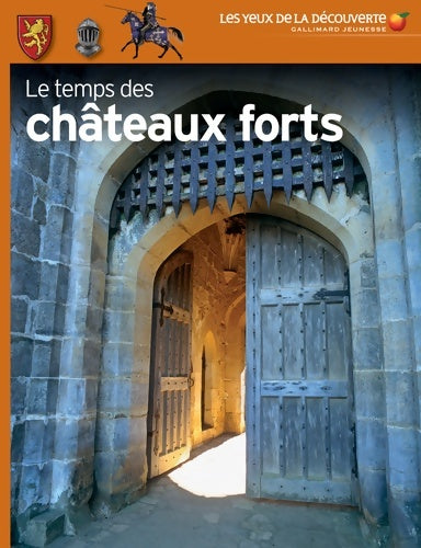 Livrenpoche : Le temps des châteaux forts - Christopher Gravett - Livre