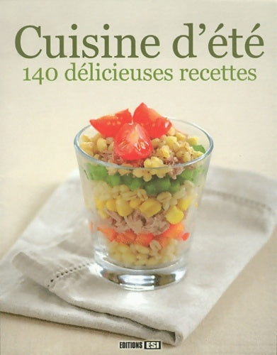 Livrenpoche : Cuisine d'été : 140 délicieuses recettes - Sylvie Aït-Ali - Livre