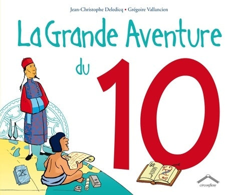 Livrenpoche : La grande aventure du 10 - Jean-Christophe Deledicq - Livre