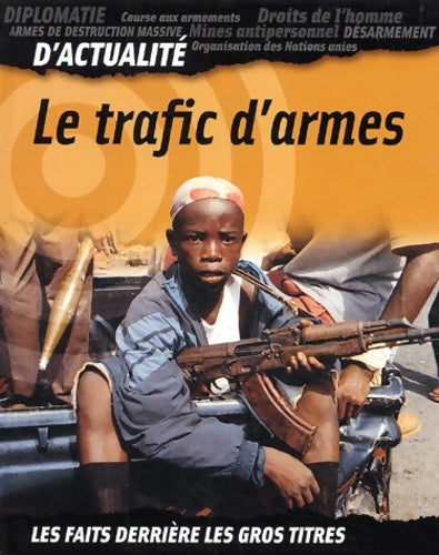 Livrenpoche : Trafic d'armes - Adam Hibbert - Livre
