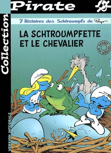 Livrenpoche : Les Schtroumpfs Numéro 3 : La Schtroumpfette et le chevalier - Peyo - Livre