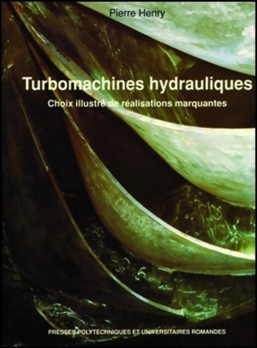 Livrenpoche : Turbomachines Hydrauliques - Pierre Henry - Livre