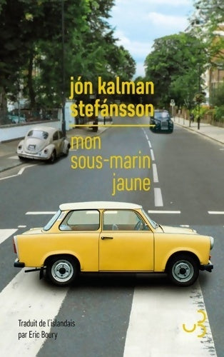 Livrenpoche : Mon sous-marin jaune - Jon Kalman Stefansson - Livre