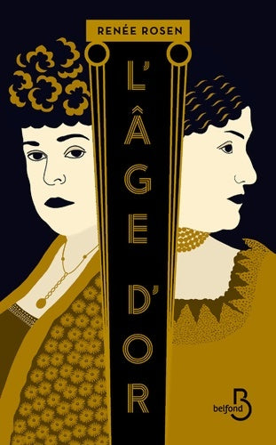 Livrenpoche : l'âge d'or - Renée Rosen - Livre