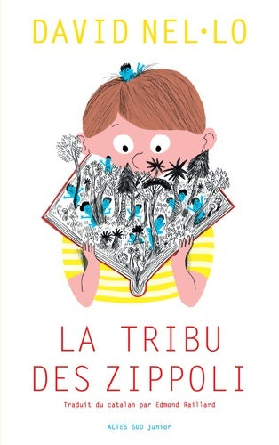 Livrenpoche : La tribu des Zippoli - David Nel-Lo - Livre