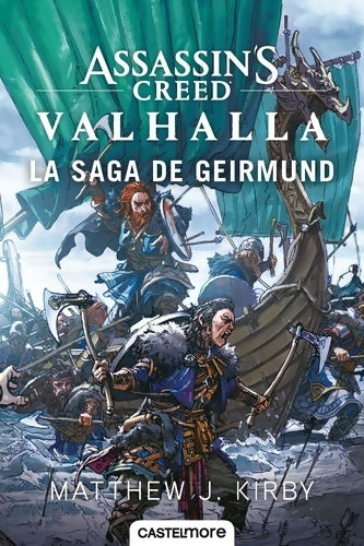 Livrenpoche : Assassin's Creed Valhalla : La Saga de Geirmund - Matthew J. Kirby - Livre