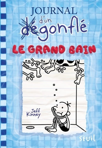 Livrenpoche : Journal d'un dégonflé Tome XV - Le Grand Bain : Journal d'un dégonflé Tome XV - Jeff Kinney - Livre