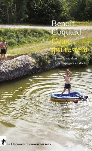 Livrenpoche : Ceux qui restent : Faire sa vie dans les campagnes en déclin - Benoît Coquard - Livre