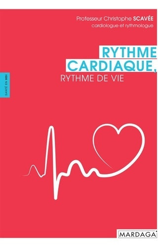 Livrenpoche : Rythme cardiaque rythme de vie : Entretien avec Pierre Guelff - Christophe Scavée - Livre