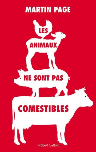 Livrenpoche : Les Animaux ne sont pas comestibles - Martin Page - Livre