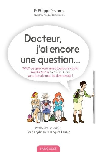 Livrenpoche : Docteur j'ai encore une question - Philippe Descamps - Livre