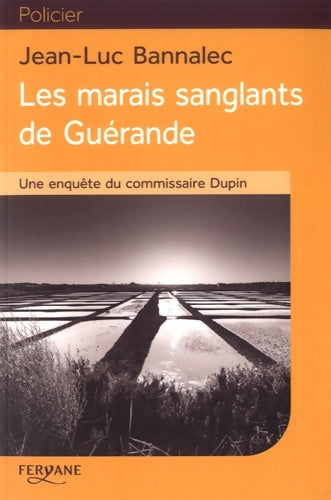 Livrenpoche : Les Marais sanglants de Guérande - Jean-Luc Bannalec - Livre
