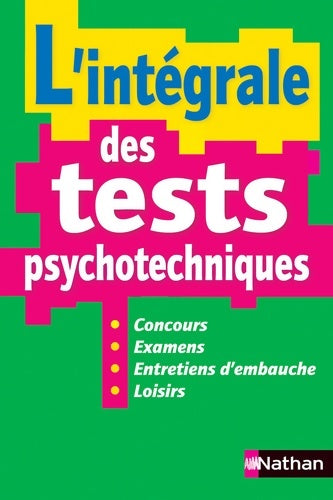 Livrenpoche : L'intégrale des tests psychotechniques - Elisabeth Simonin - Livre