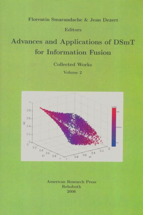 Livrenpoche : Advances and applications of DSmT for information fusion Tome II - Jean Dezert - Livre
