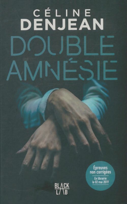 Livrenpoche : Double amnésie - Céline Denjean - Livre