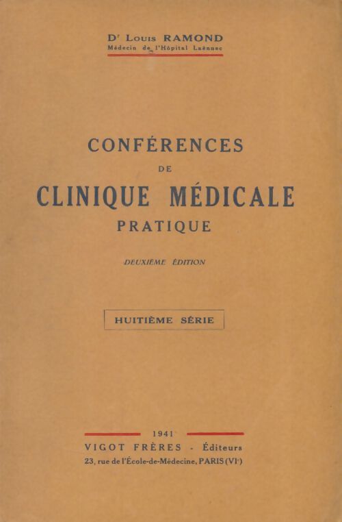 Livrenpoche : Conférences de clinique médicale pratique Tome VIII - Louis Ramond - Livre