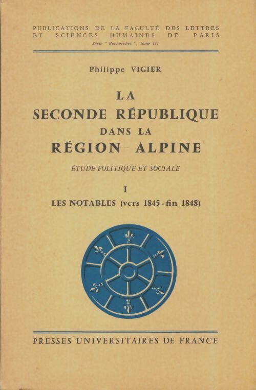 Livrenpoche : La seconde république dans la région alpine Tome I - Philippe Vigier - Livre