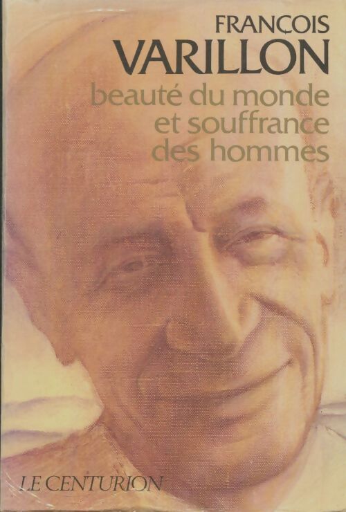 Livrenpoche : Beauté du monde et souffrance du monde - François Varillon - Livre